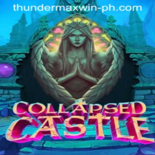Unveiling CollapsedCastle: Dive into the World of Thunder MaxWin