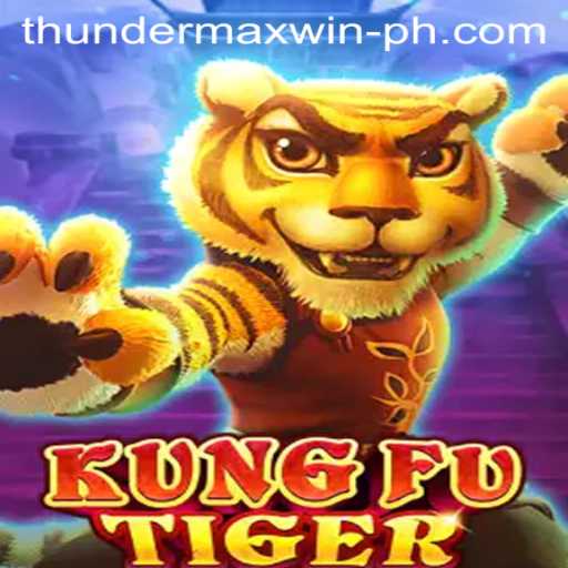 KungFuTiger: The Thrilling Adventure of Thunder MaxWin